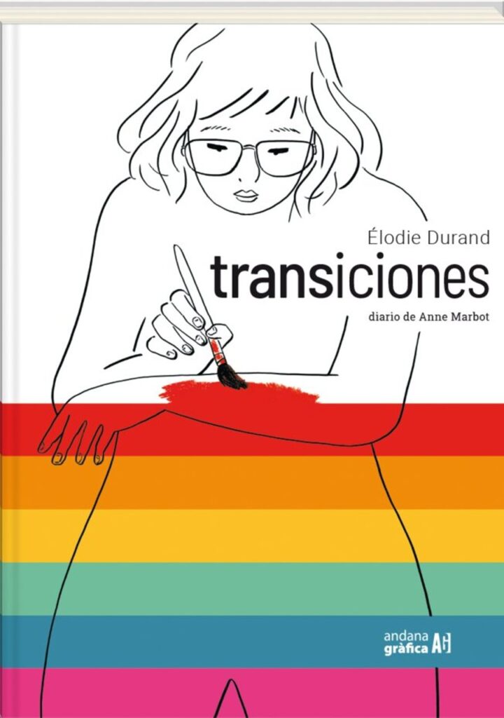 Transiciones. El Diario de Anne Marbot – Andana Grafica