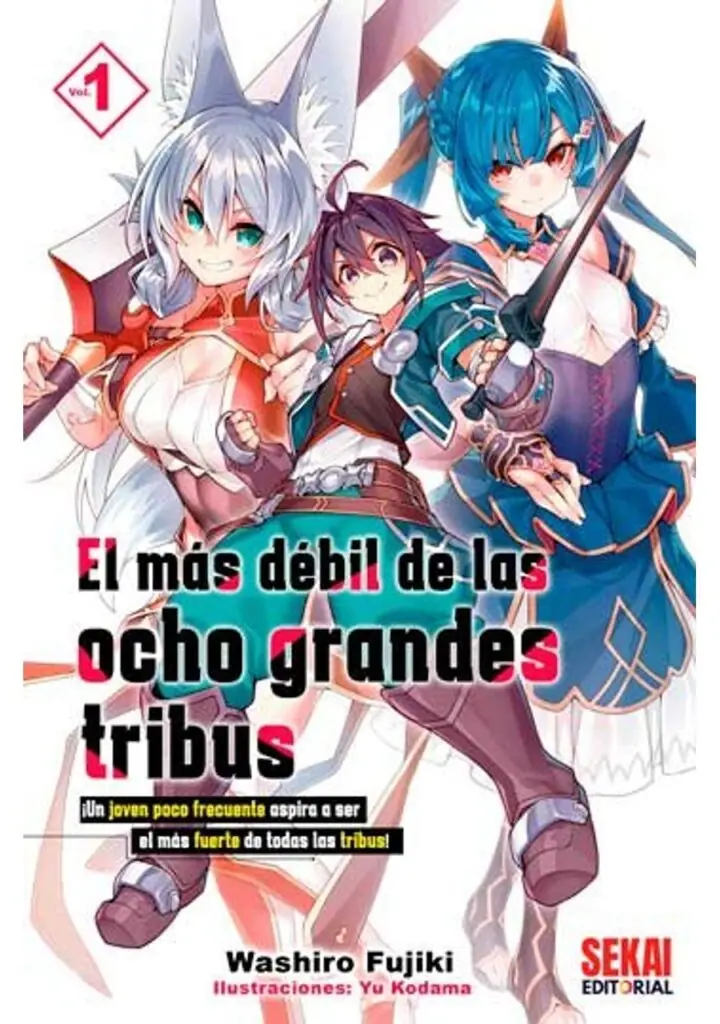 El más débil de las ocho grandes tribus 01 – Sekai Editorial