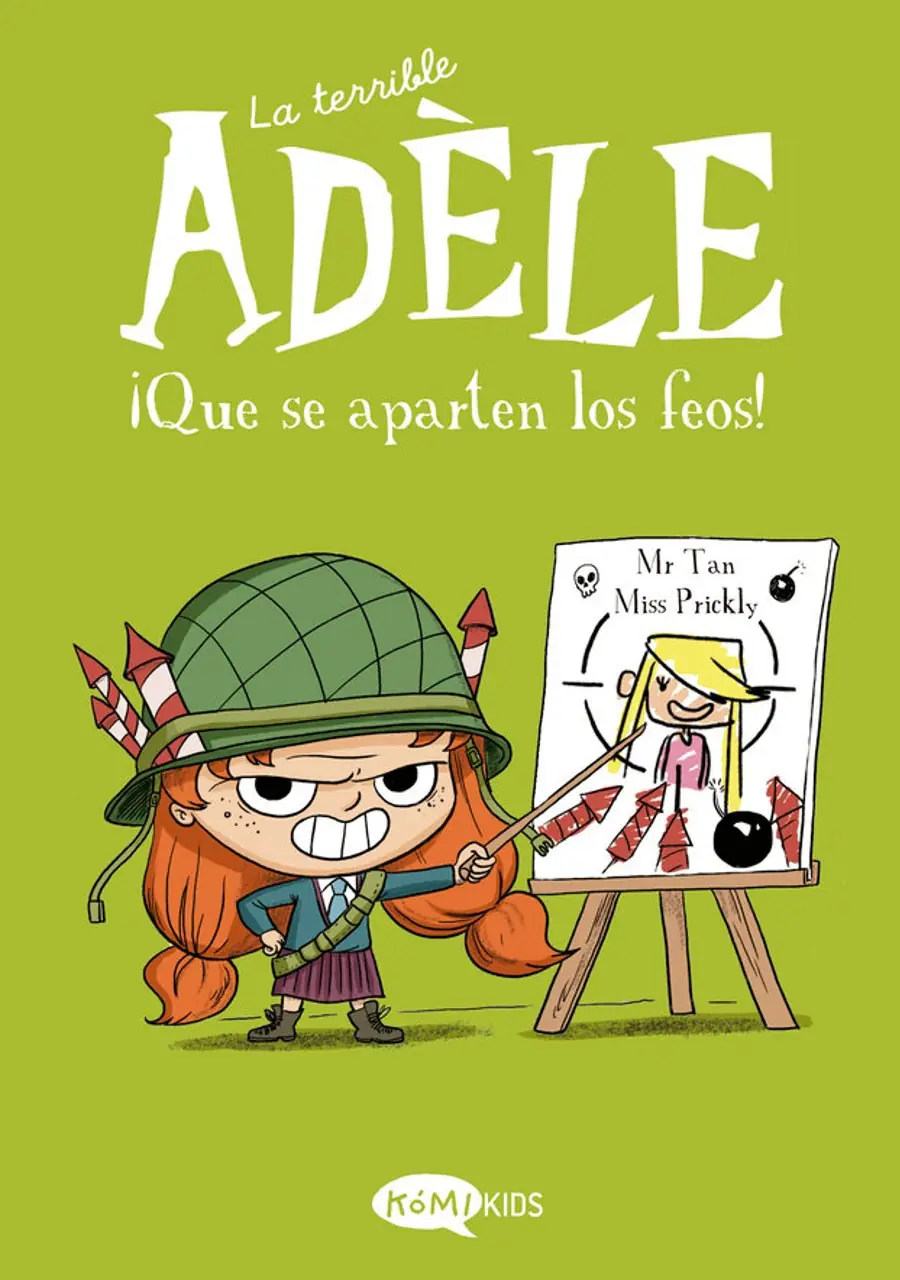 La Terrible Adele 5 que se Aparten los Feos – Komikids