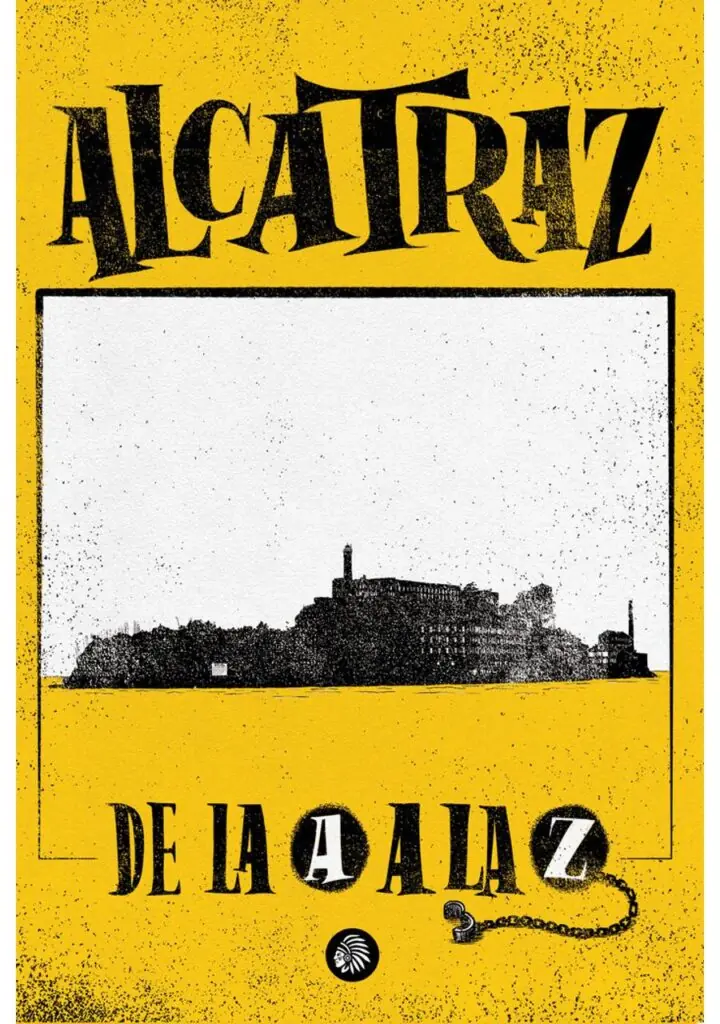 Alcatraz. De la A a la Z – Apache Libros