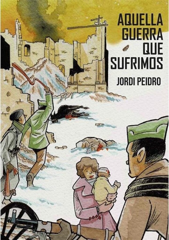 Aquella Guerra que Sufrimos – Desfiladero Ediciones