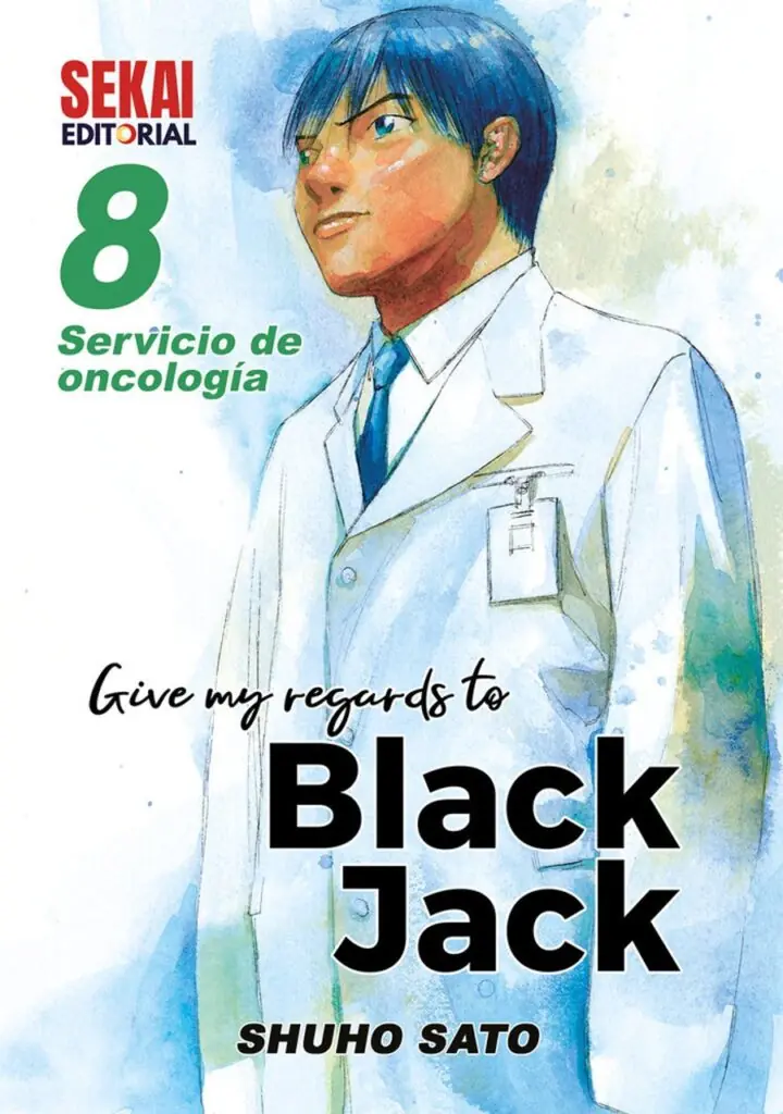 Give my regards to Black Jack 08 – Sekai Editorial