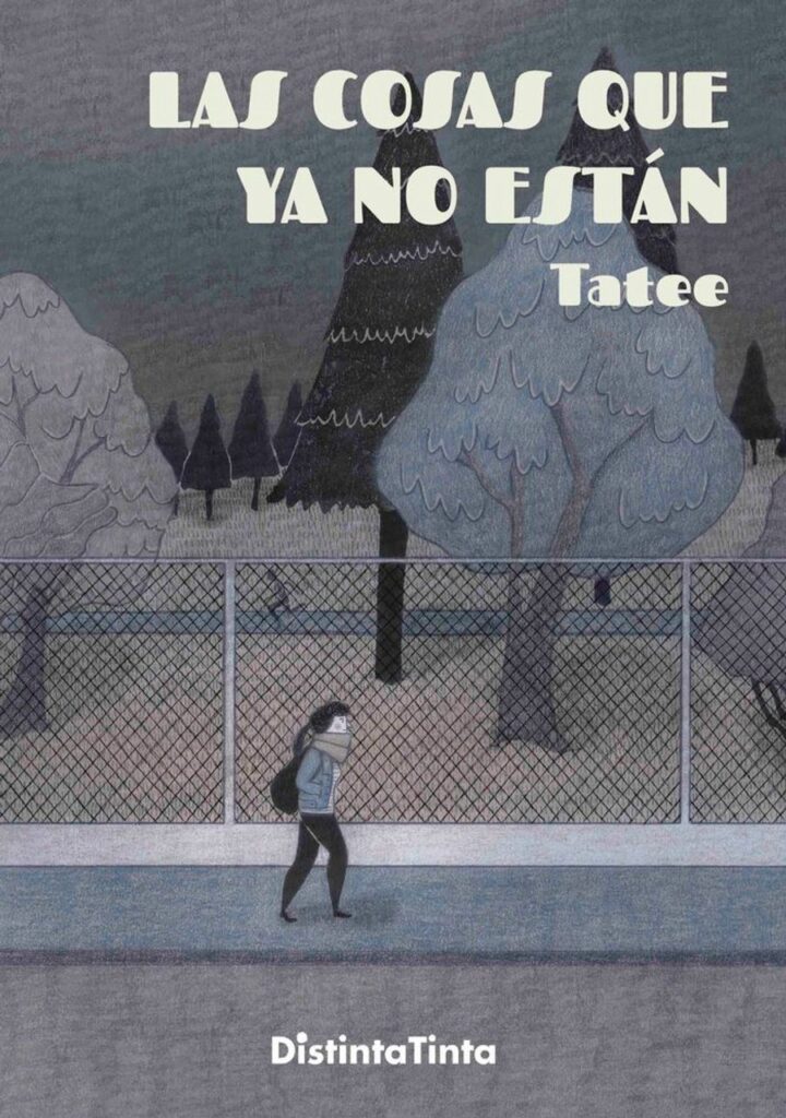 Las cosas que ya no están – Distinta Tinta