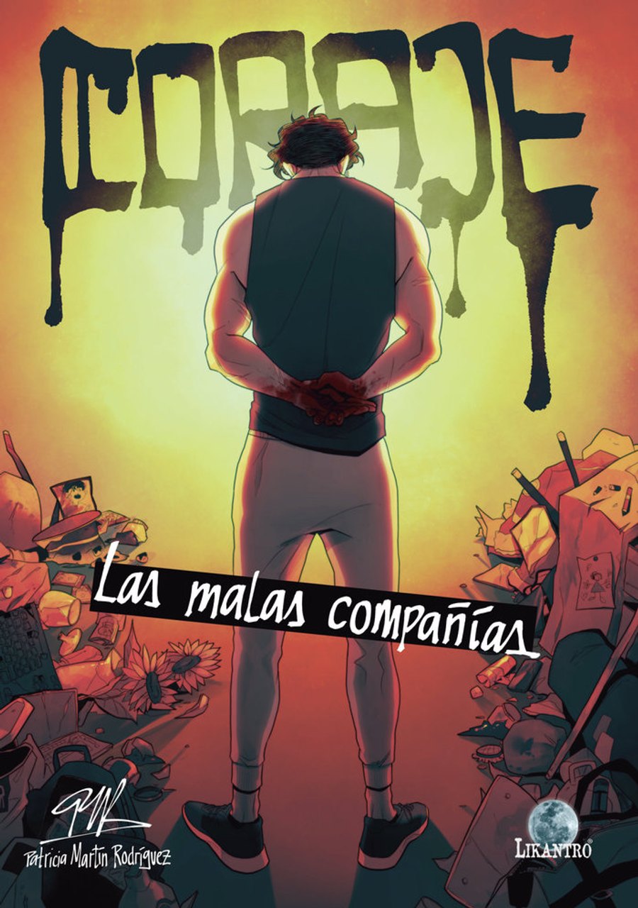 Coraje. Las malas compañías – Editorial Drakul