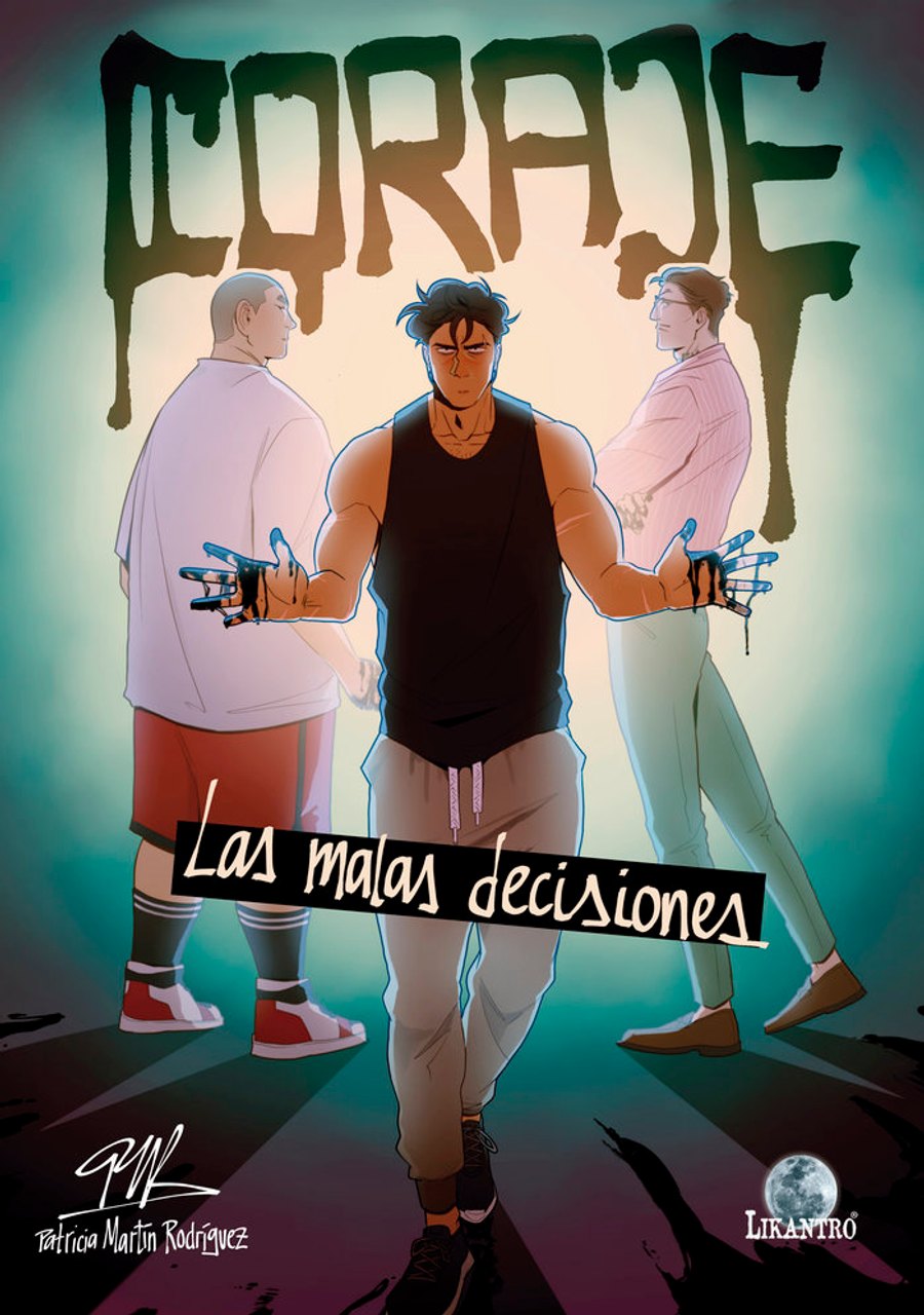 Coraje. Las malas decisiones – Editorial Drakul