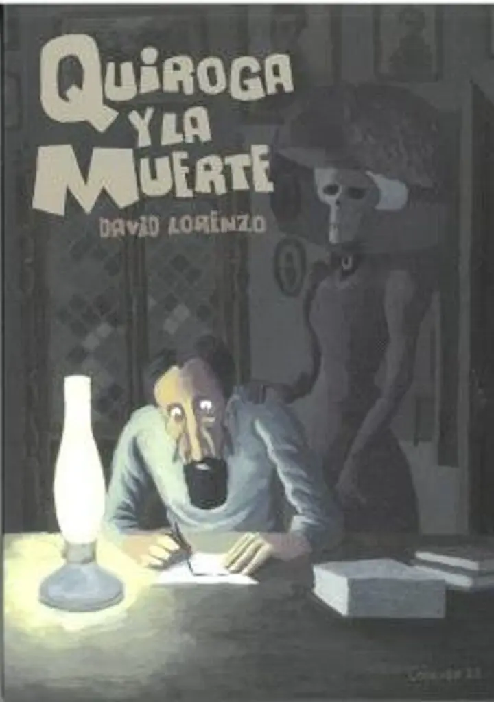 Quiroga y la Muerte – Desfiladero Ediciones