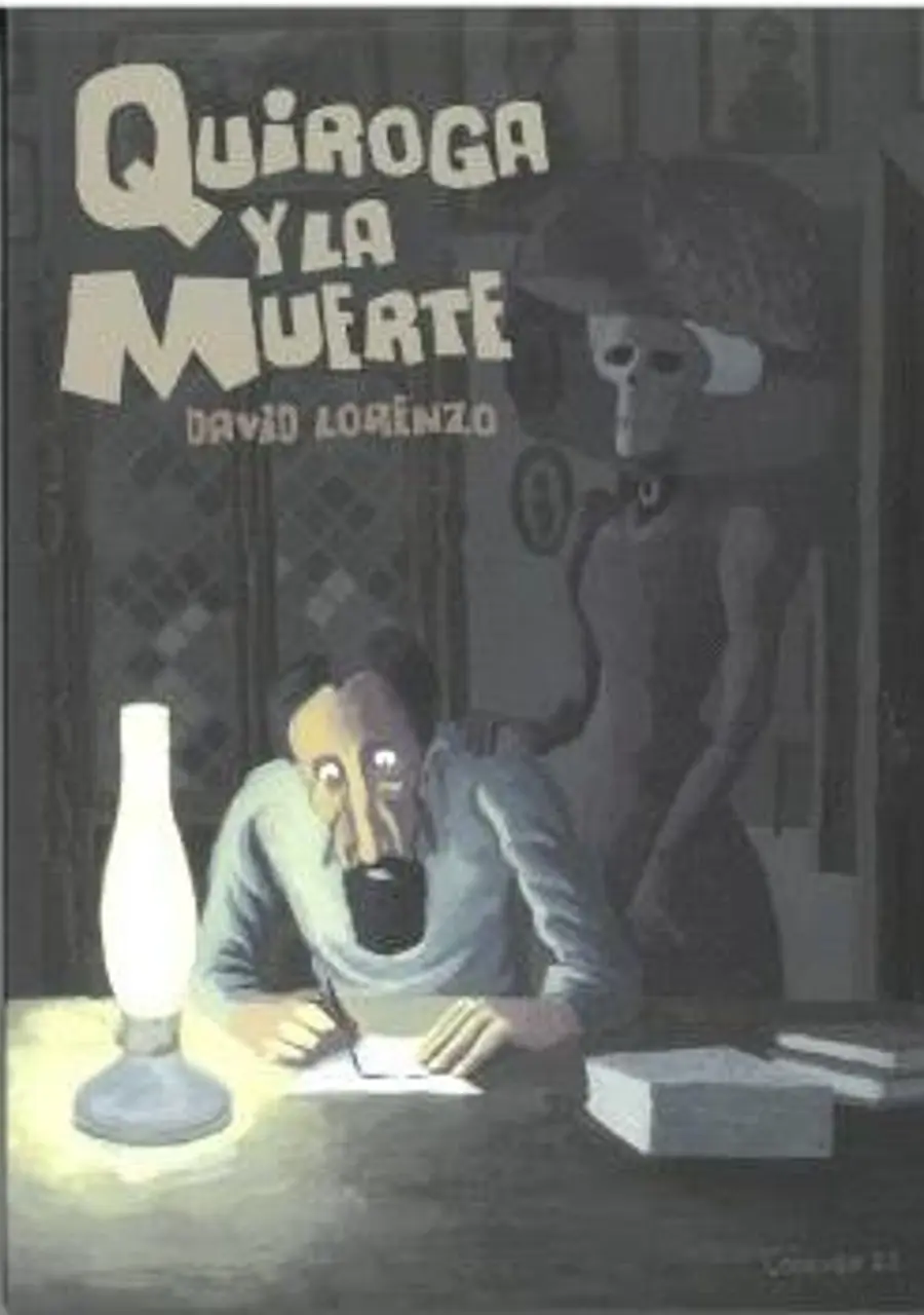 Quiroga y la Muerte – Desfiladero Ediciones