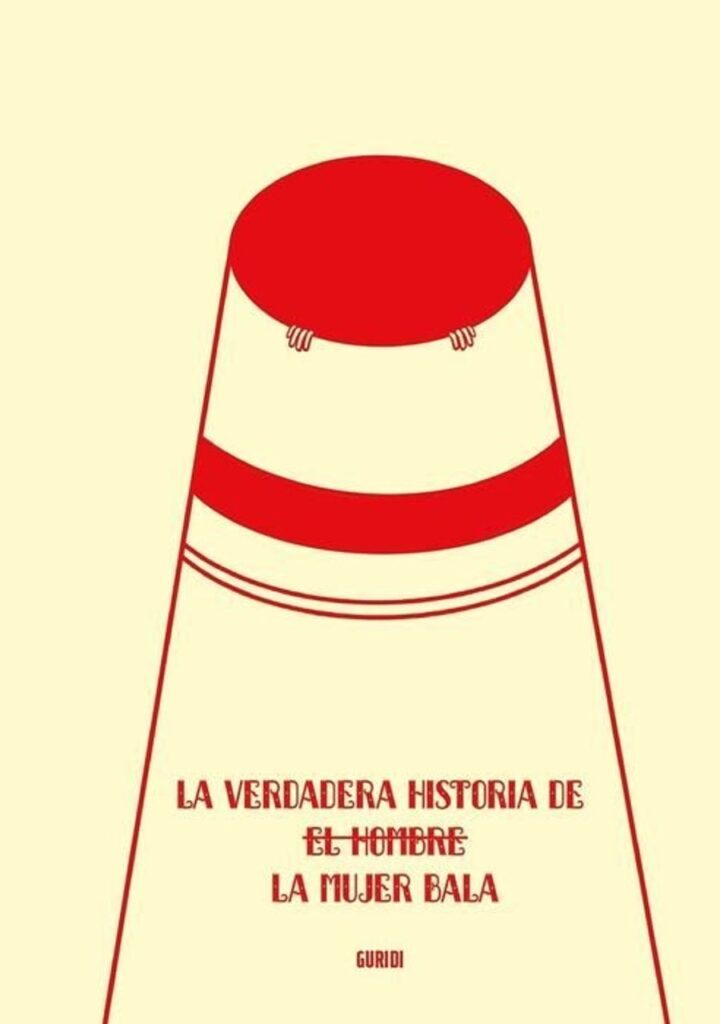 La Verdadera Historia de la Mujer Bala – Fun Readers