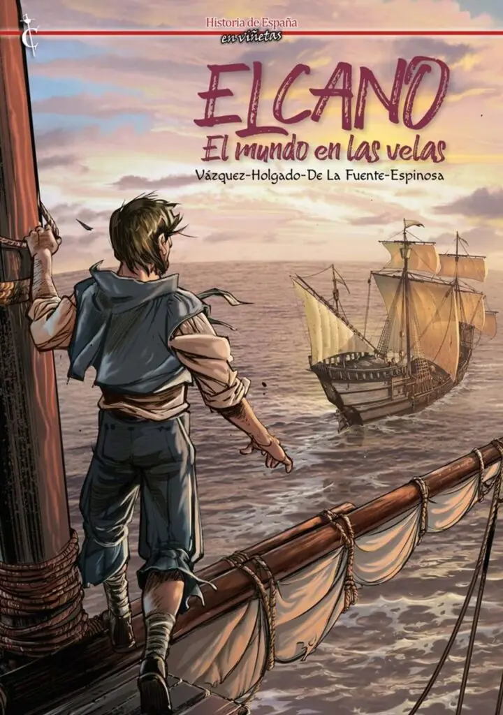 Elcano. El mundo en las velas – Cascaborra Ediciones