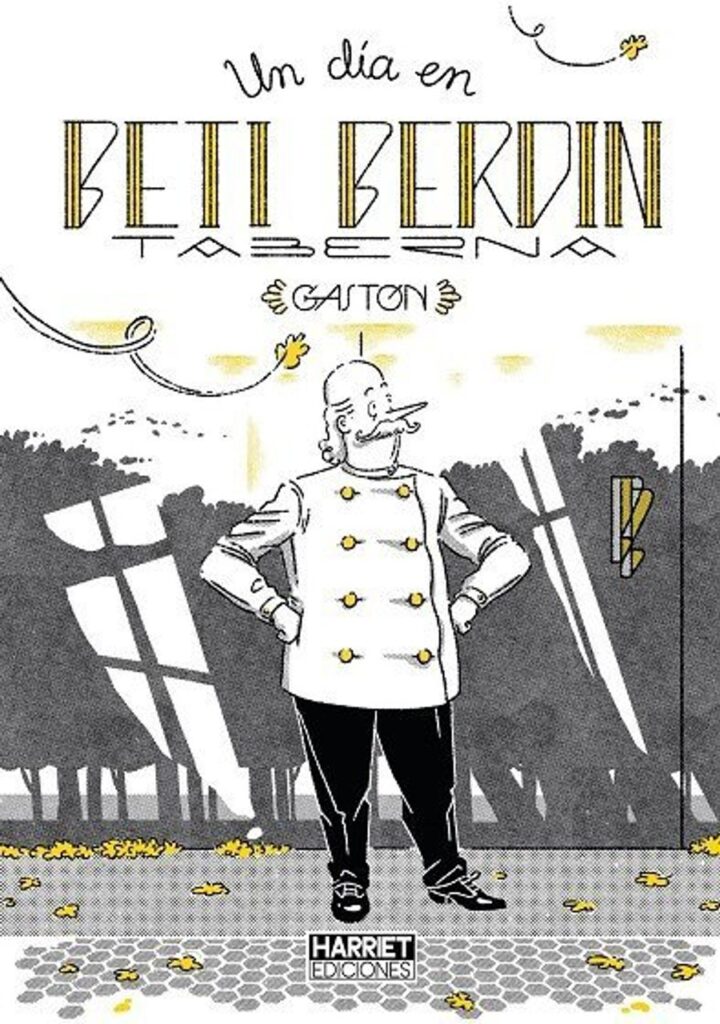 Un Dia en Beti Berdin Gaston – Harriet Ediciones