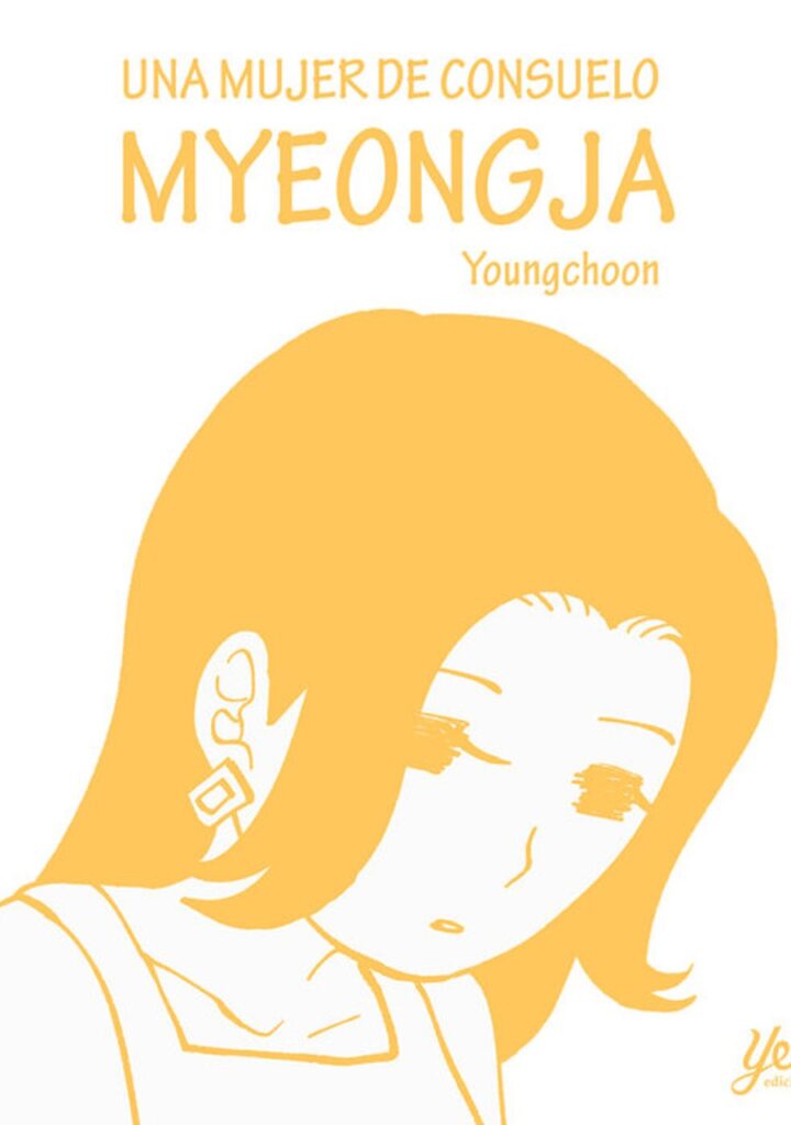 Una Mujer de Consuelo. Myeongja – Yeray Ediciones