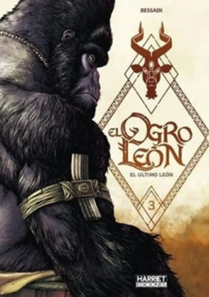 El Ogro León 03: El Último León – Harriet Ediciones