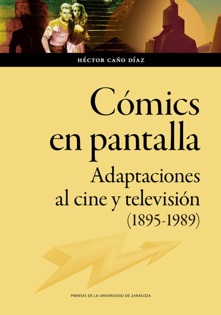 Cómics en Pantalla – Prensas de la Universidad de Zaragoza