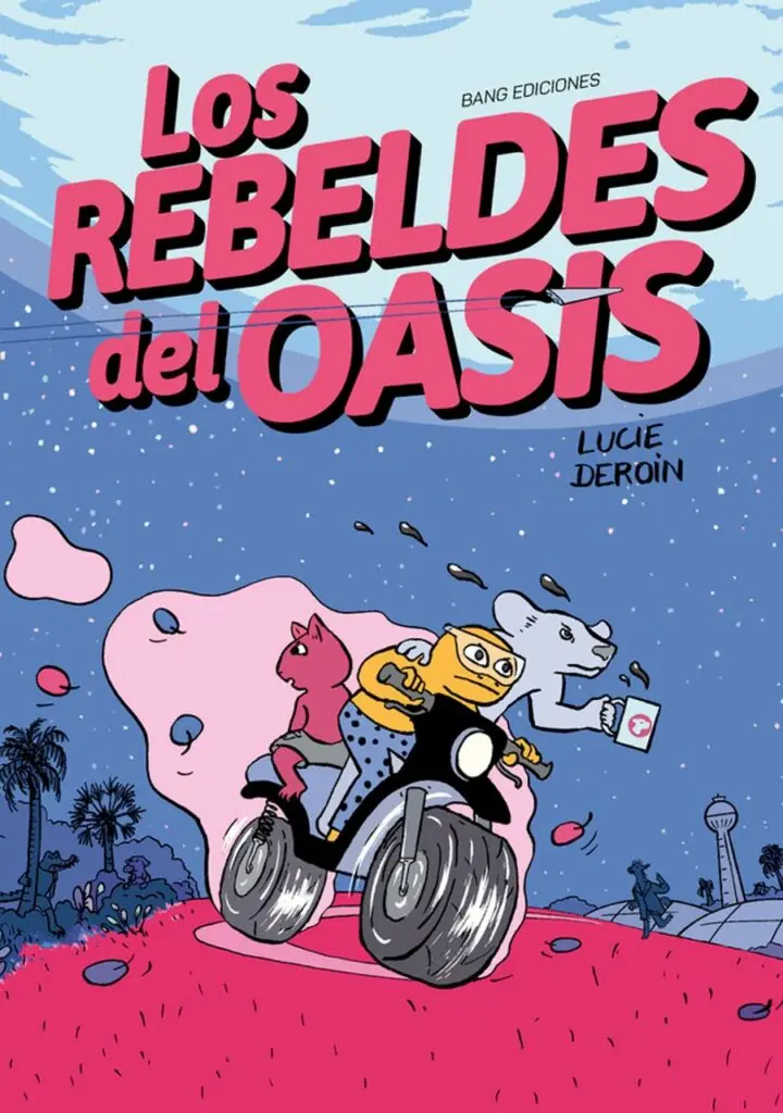 Los Rebeldes del Oasis – Bang Ediciones