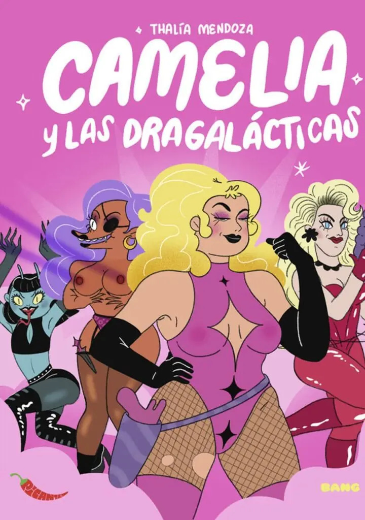 Camelia y las Dragalacticas – Bang Ediciones