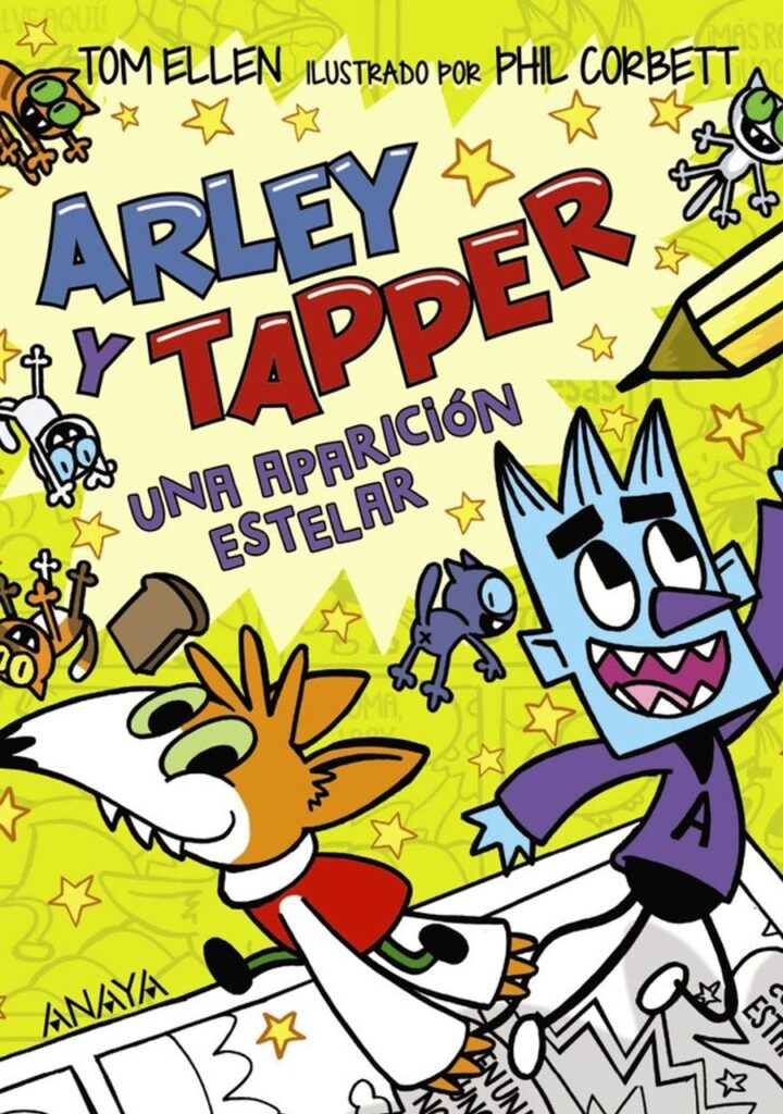 Arley y Tapper una Aparición Estelar – Anaya Infantil Y Juvenil