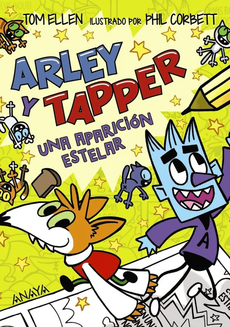 Arley y Tapper una Aparición Estelar – Anaya Infantil Y Juvenil