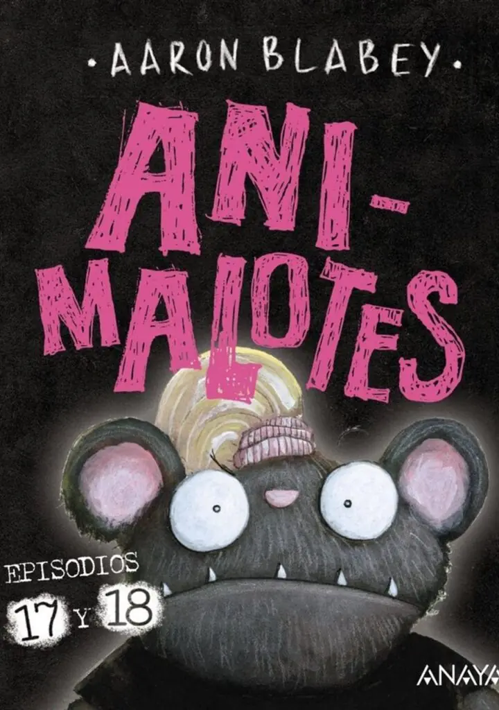 Animalotes 17 y 18 Empieza el Juego Mira Quien Habla – Anaya Infantil Y Juvenil