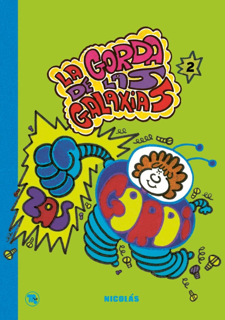La Gorda de las Galaxias 02 – Bang Ediciones