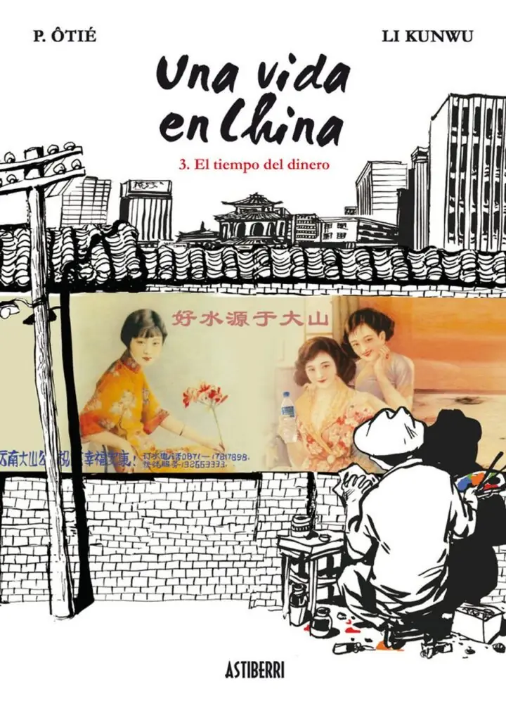 Una vida en China 3. El tiempo del dinero – Astiberri