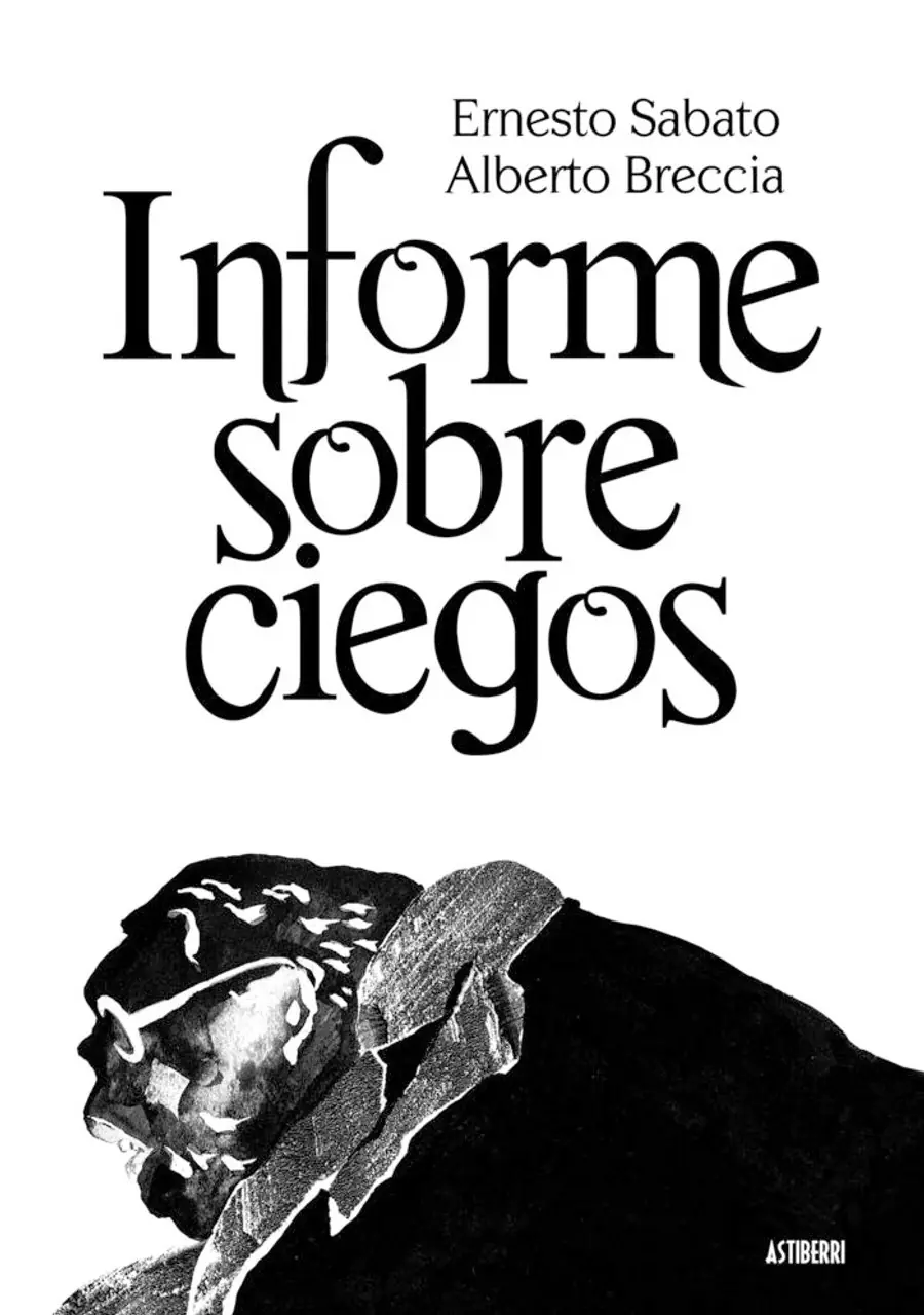 Informe sobre Ciegos – Astiberri