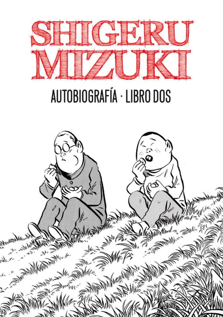 Shigeru Mizuki. Autobiografía. Libro dos – Astiberri