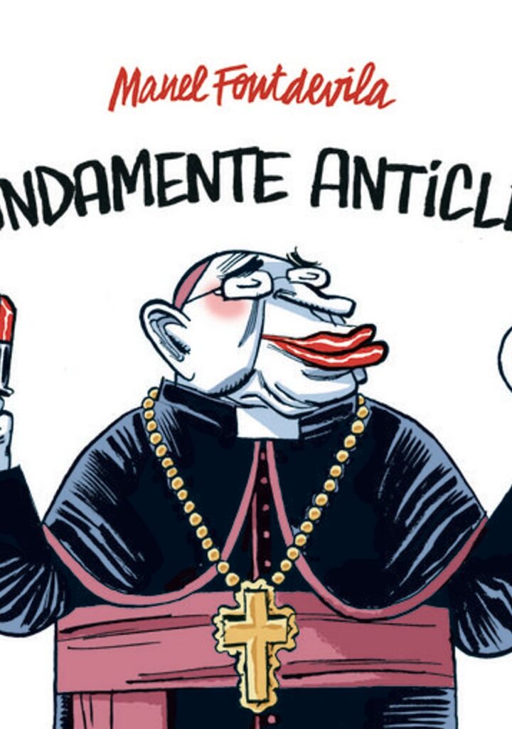 Profundamente anticlerical – Astiberri
