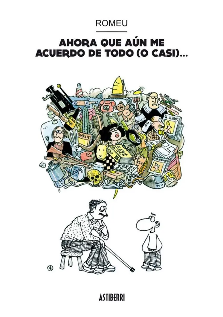 Ahora que aún me acuerdo de todo (o casi)à – Astiberri