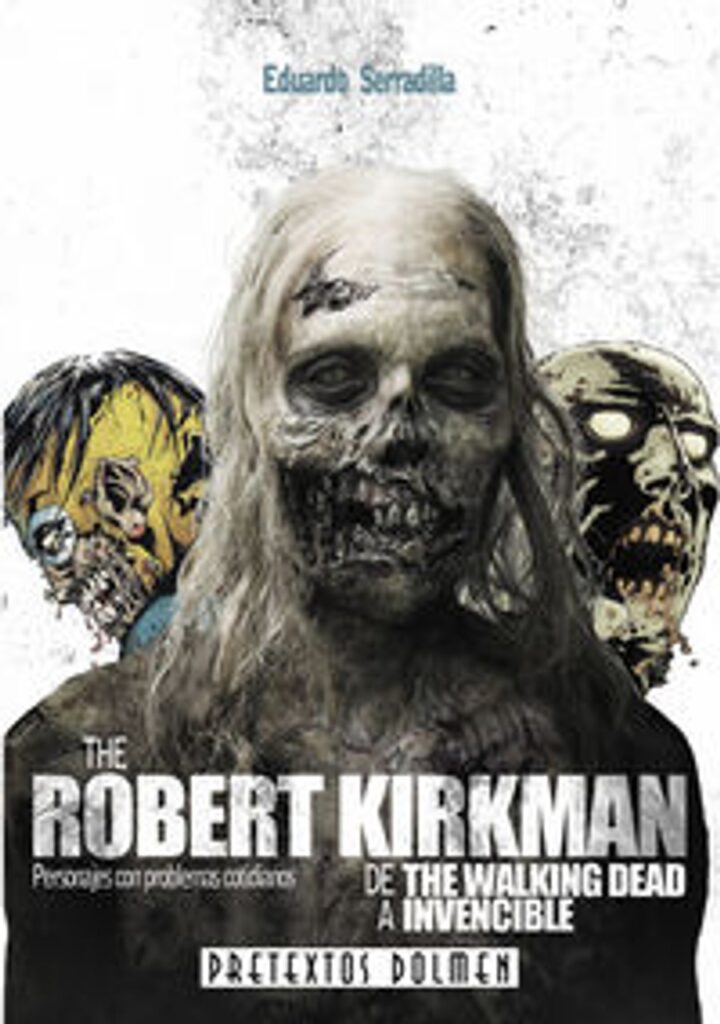 The Robert Kirkman – Dolmen Editorial