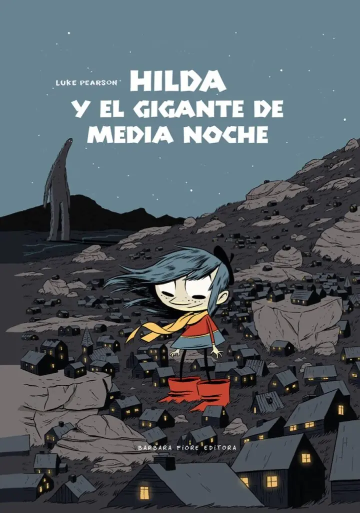 Hilda y el gigante de medianoche – Barbara Fiore Editora