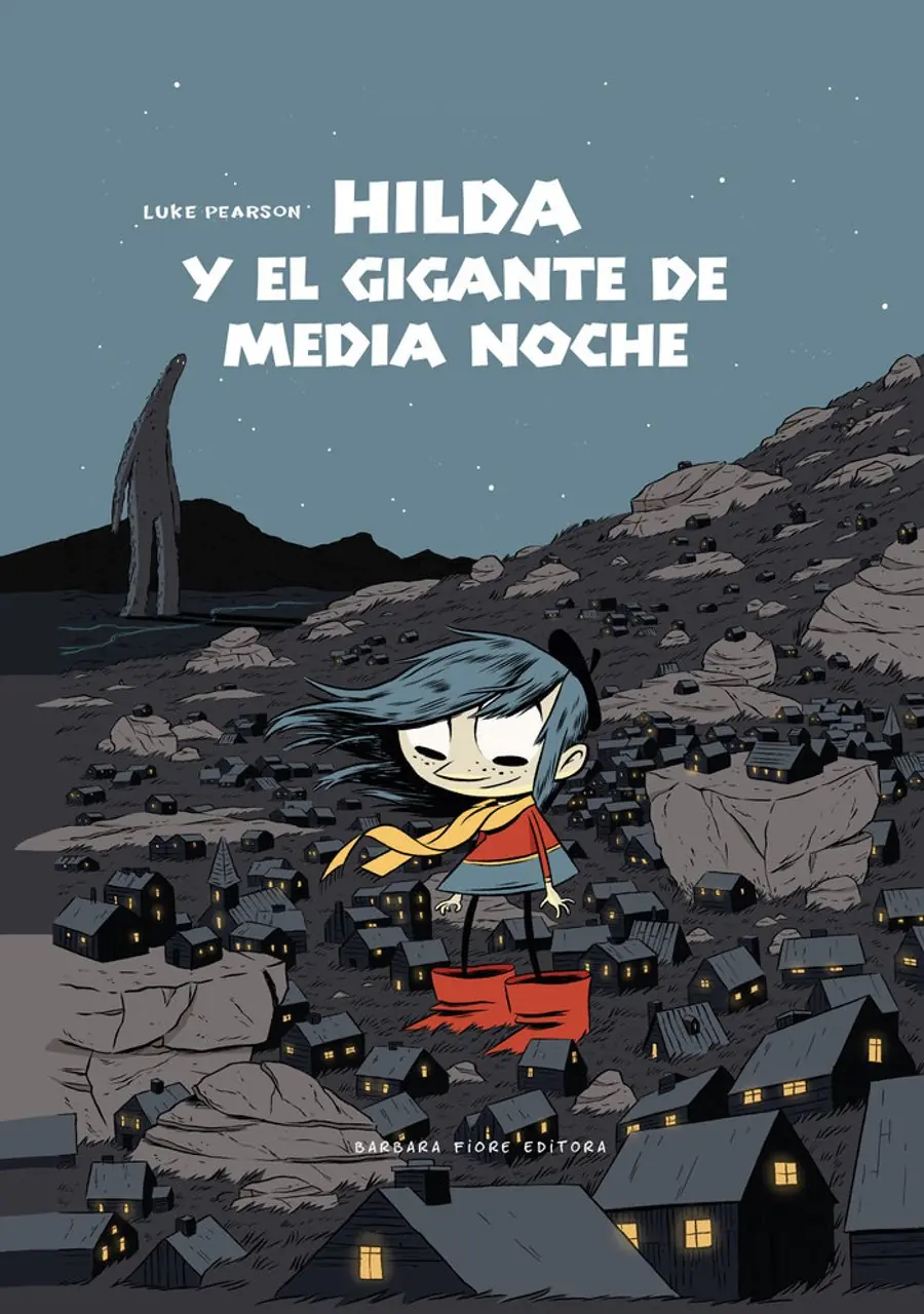 Hilda y el gigante de medianoche – Barbara Fiore Editora