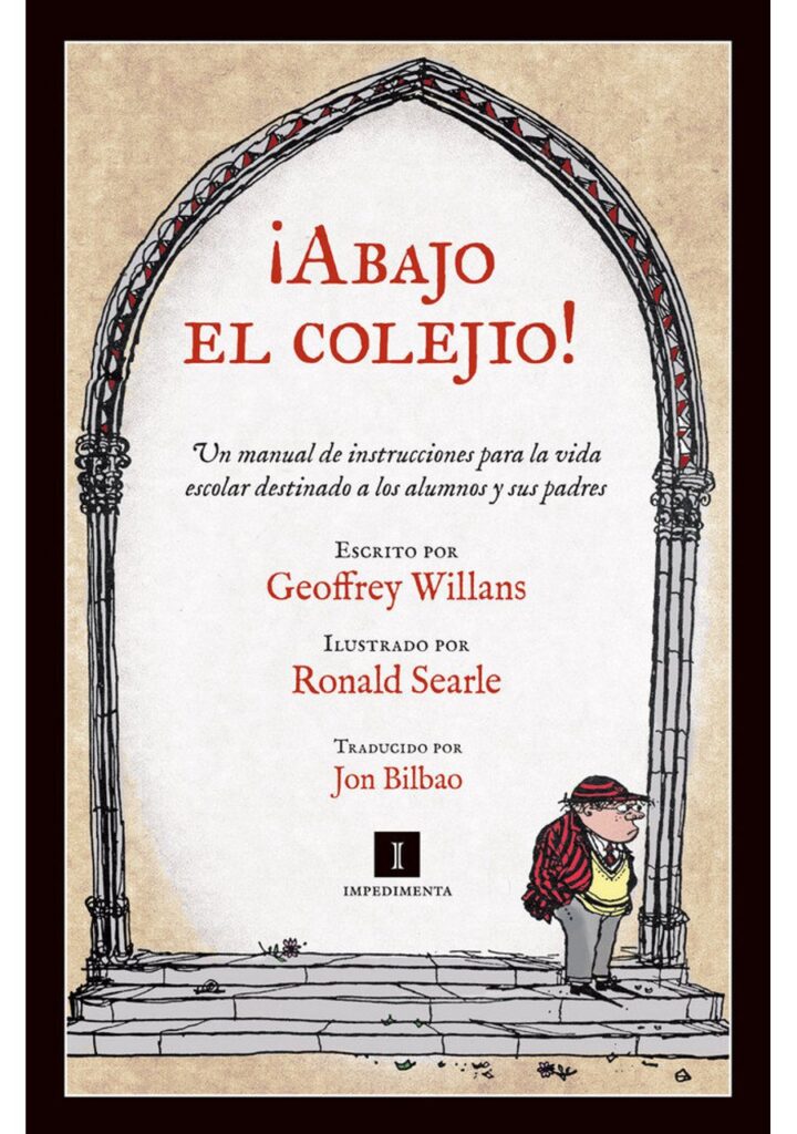¡Abajo el colejio! – Impedimenta