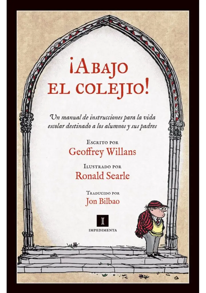 ¡Abajo el colejio! – Impedimenta