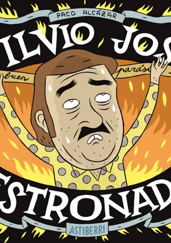 Silvio José, Destronado – Astiberri