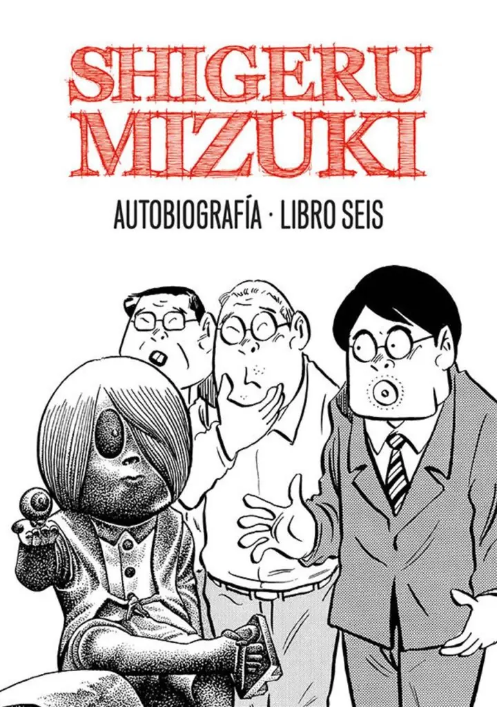 Shigeru Mizuki. Autobiografía. Libro seis – Astiberri