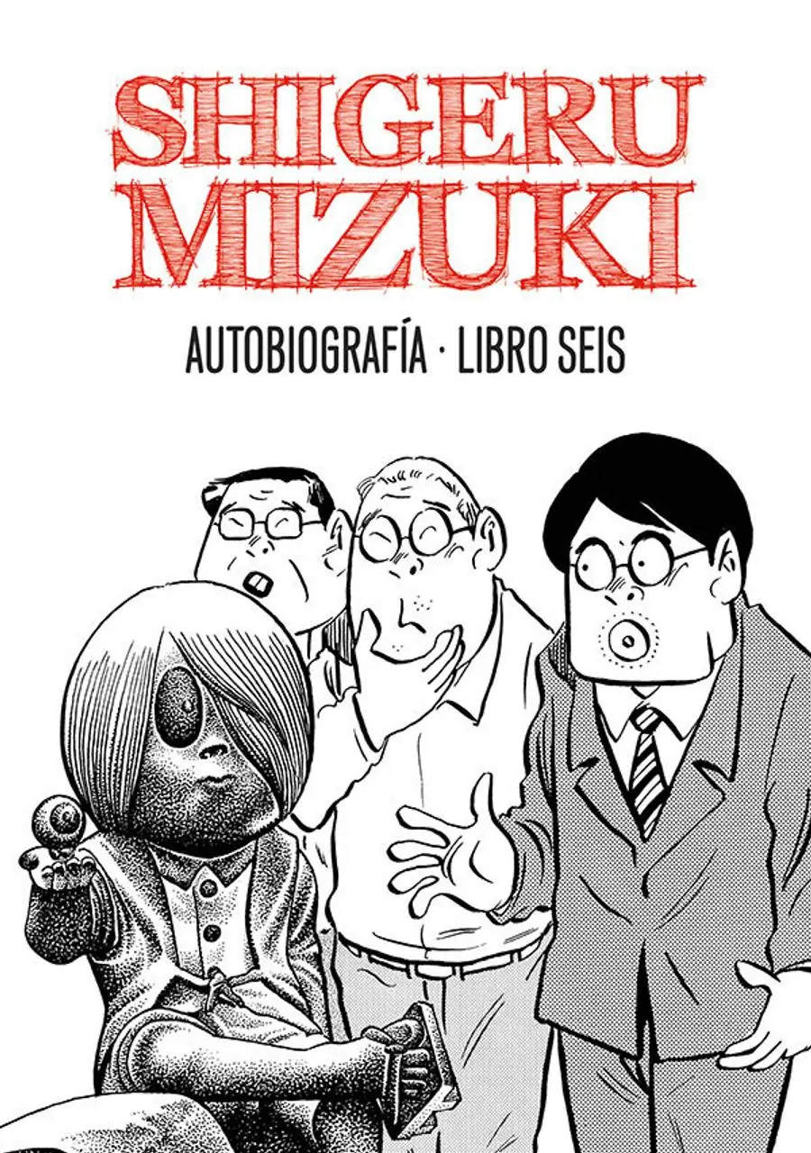 Shigeru Mizuki. Autobiografía. Libro seis – Astiberri