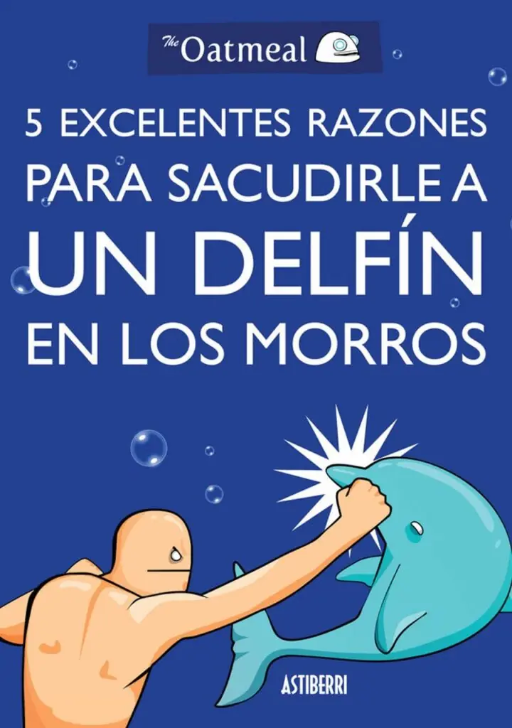 5 excelentes razones para sacudirle a un delfín en los morros – Astiberri