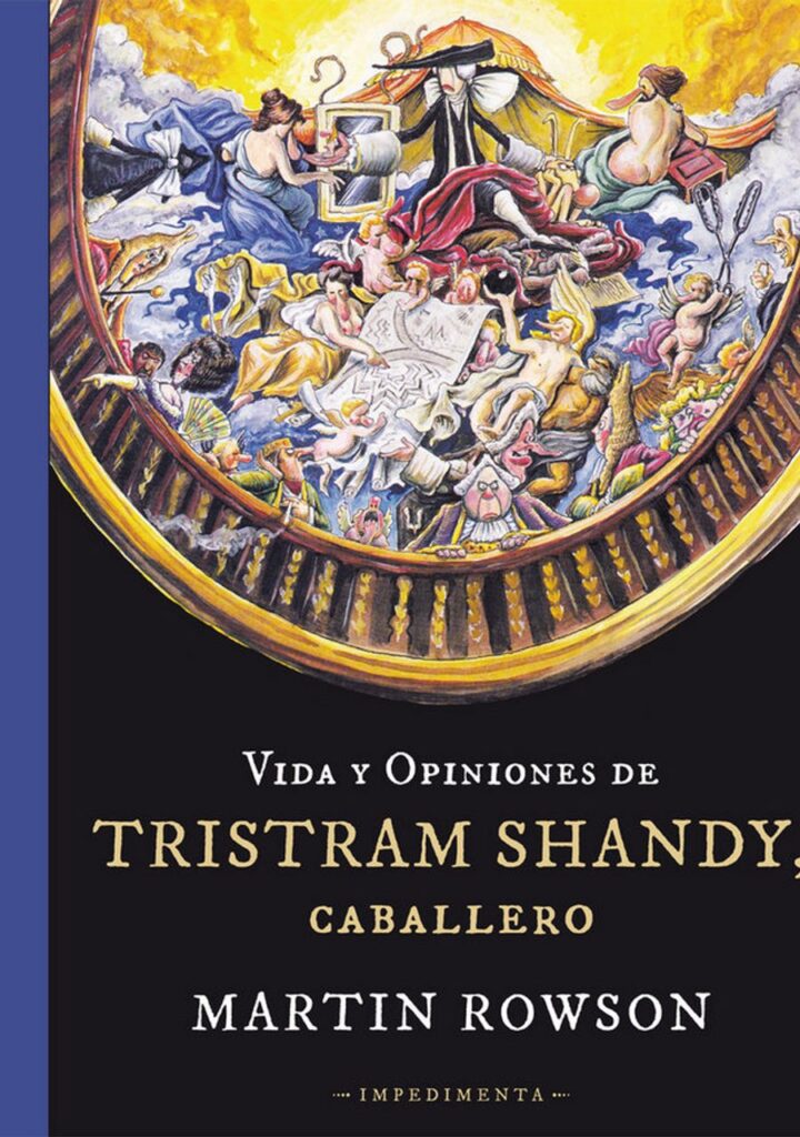 Vida y opiniones de Tristram Shandy, caballero – Impedimenta