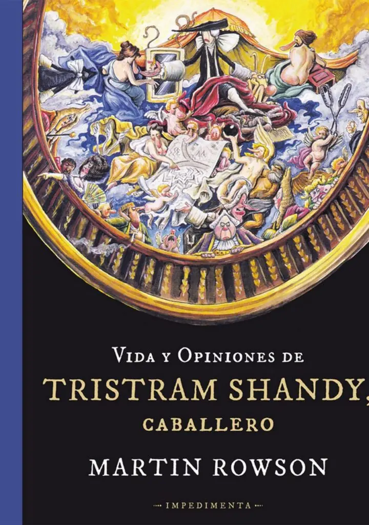 Vida y opiniones de Tristram Shandy, caballero – Impedimenta