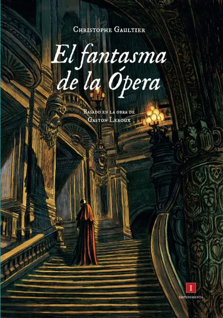 El fantasma de la Ópera – Impedimenta
