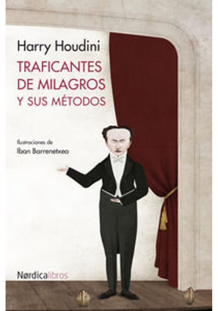 Traficantes de milagros y sus métodos – Nórdica Libros