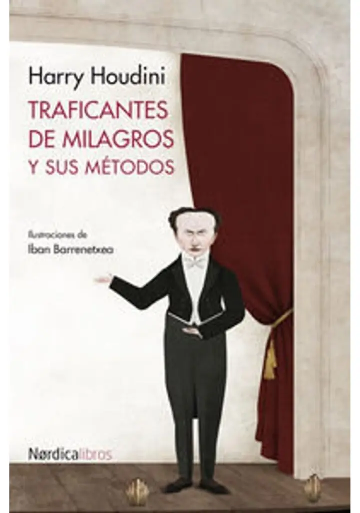 Traficantes de milagros y sus métodos – Nórdica Libros