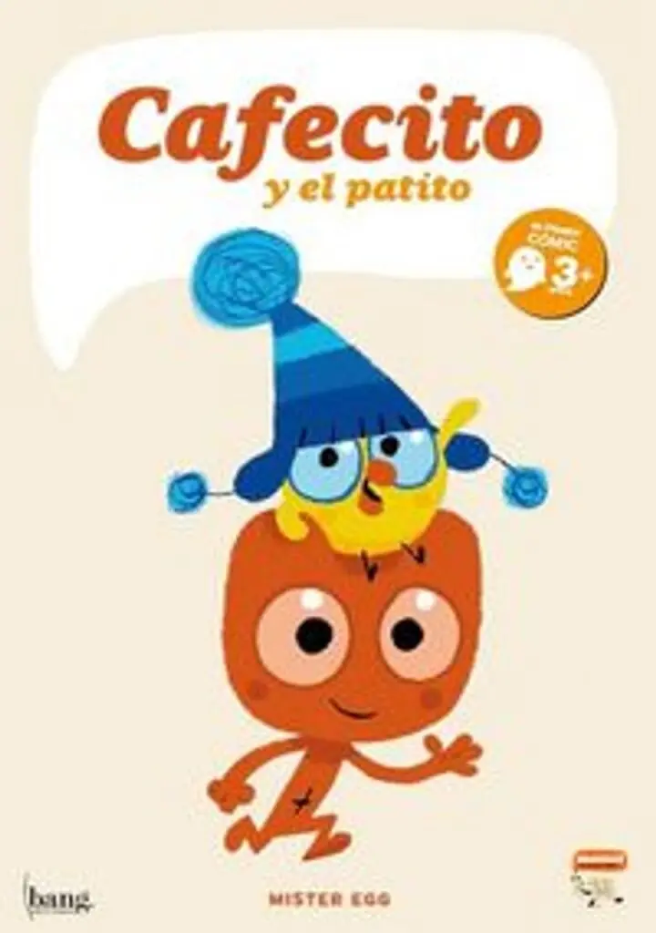 Cafecito y el patito – Bang Ediciones