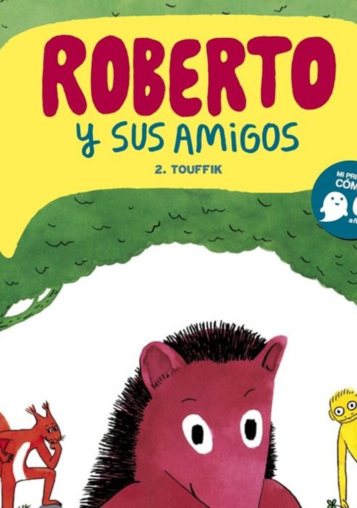 Roberto y sus Amigos 2 - Touffik – Bang Ediciones
