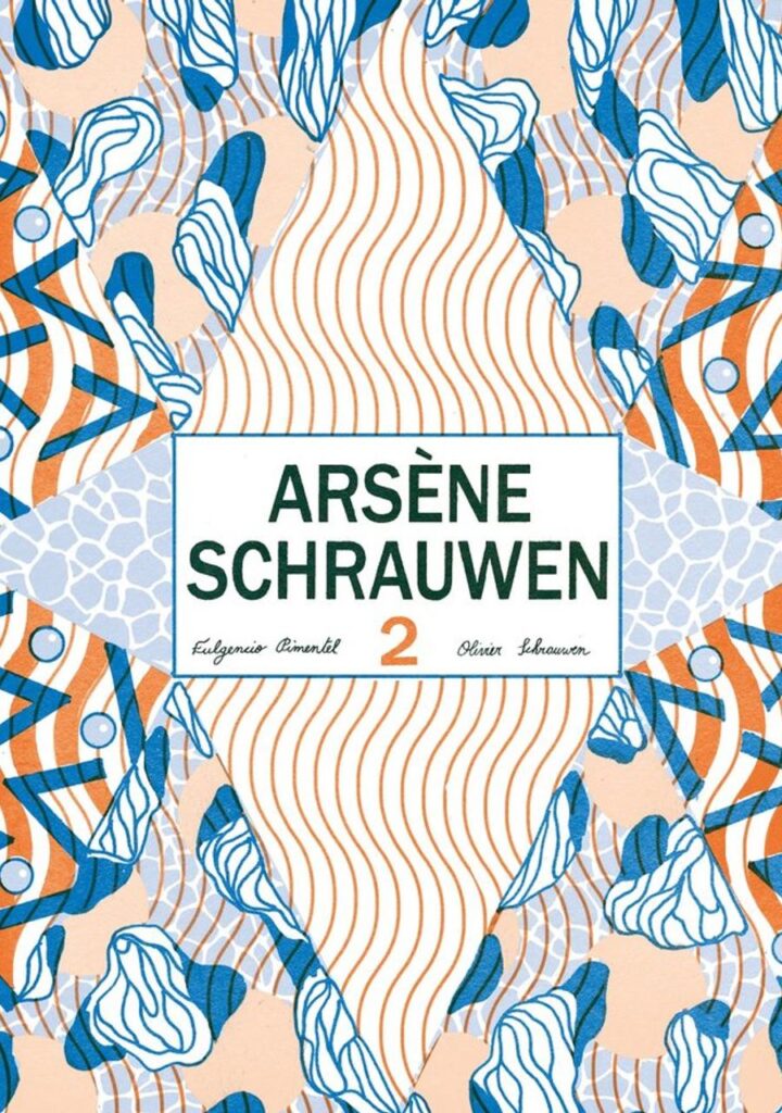 Arsène Schrauwen 02 – Fulgencio Pimentel