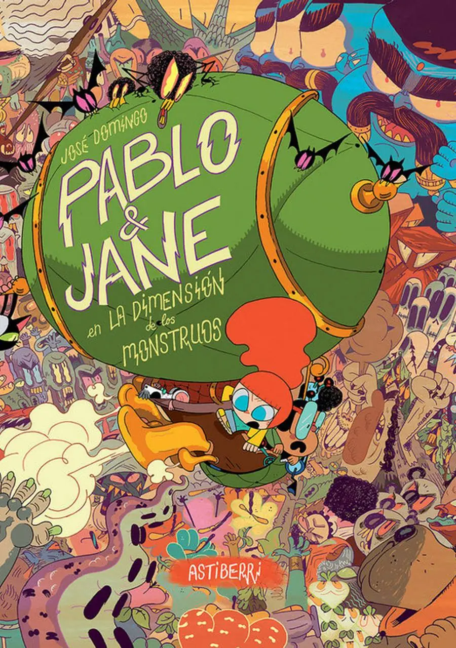 Pablo & Jane en la Dimensión de los Monstruos – Astiberri