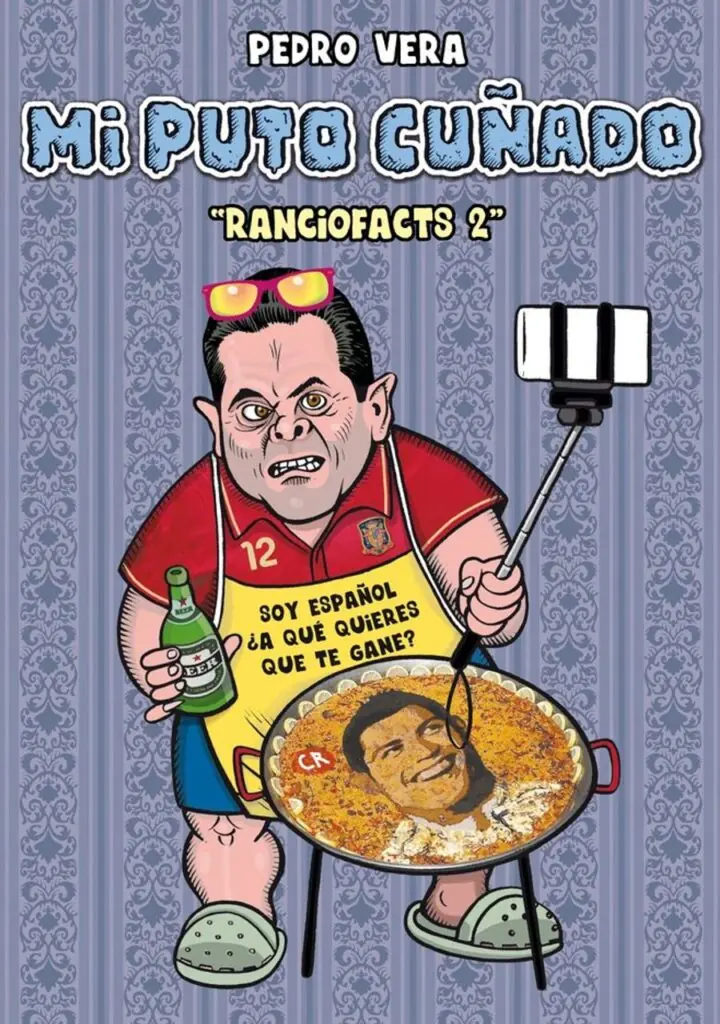Ranciofacts 2. Mi puto cuñado – ¡Caramba!