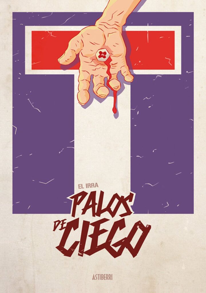 Palos de ciego – Astiberri