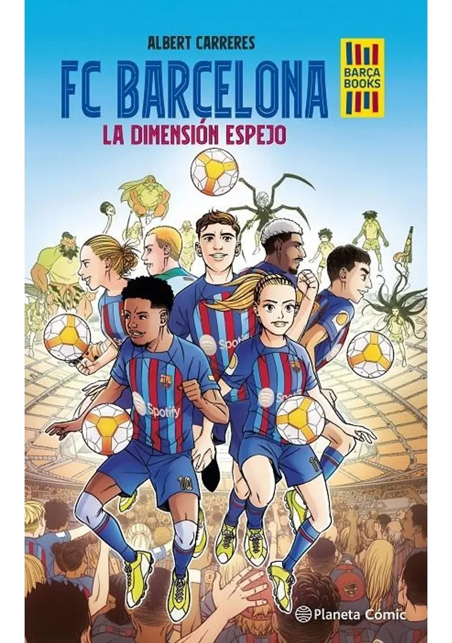 Fc Barcelona la Dimensión Espejo – Planeta España