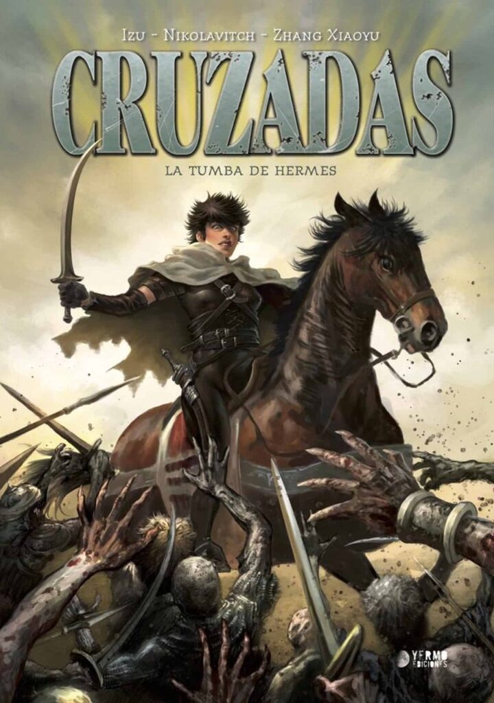 Cruzadas integral 2: la tumba de Hermes – Yermo Ediciones